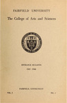 College of Arts and Sciences Entrance Bulletin - Undergraduate Course Catalog (1947-1948) by Fairfield University