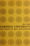 College of Arts and Sciences - Undergraduate Course Catalog (1967-1968) by Fairfield University