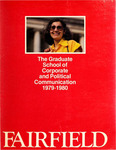Graduate School of Corporate and Political Communication - Course Catalog (1979-1980) by Fairfield University