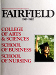 Undergraduate Course Catalog (1981-1982) - College of Arts and Sciences; School of Business; School of Nursing by Fairfield University