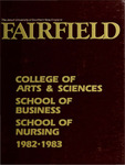 Undergraduate Course Catalog (1982-1983) - College of Arts and Sciences; School of Business; School of Nursing by Fairfield University