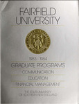 Graduate Programs (Communication, Education and Financial Management) - Course Catalog (1983-1984) by Fairfield University