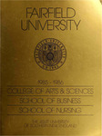 Undergraduate Course Catalog (1985-1986) - College of Arts and Sciences; School of Business; School of Nursing by Fairfield University