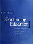 School of Continuing Education -Undergraduate Course Catalog (2001-2002)
