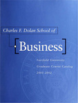 Charles F. Dolan School of Business - Graduate Course Catalog (2001-2002) by Fairfield University
