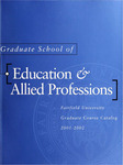 Graduate School of Education and Allied Professions - Course Catalog (2001-2002)