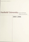College of Arts and Sciences - Graduate Course Catalog (2005-2006) by Fairfield University