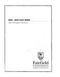 Fact Book 2002-2003 by Fairfield University