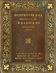 Hearthstone Hall, Residence of W.B. Lashar Esq., Fairfield, Conn.: A Descriptive Account of the Decorations and Furniture Showing Their Historical Origin by Fairfield University