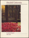 President's Report 1985-1986 by Rev. Aloysius P. Kelley, SJ