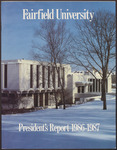 President's Report 1986-1987 by Rev. Aloysius P. Kelley, SJ