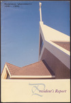 President's Report 1990-1991 by Rev. Aloysius P. Kelley, SJ
