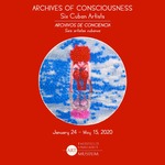 Archives of Consciousness: Six Cuban Artists Brochure by Fairfield University Art Museum