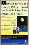 American Interests and Foreign Policy Toward the Middle East: Past, Present, and Future by Kenneth W. Stein