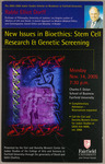 New Issues in Bioethics: Stem Cell Research & Genetic Screening by Elliot N. Dorff