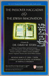 Passover Haggadah & The Jewish Imagination by David M. Stern