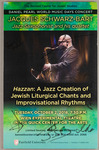 Hazzan: A Jazz Creation of Jewish Liturgical Chants and Improvisational Rhythms by Jacques Schwarz-Bart