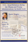 U.S.-Israel Relations during the Obama and Trump Administrations: An Inside Look by Daniel B. Shapiro