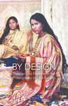 By Design: Theater and Fashion in the Photography of Lalla - Brochure by Fairfield University Art Museum