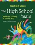 Teaching green: The high school years