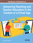 Handbook of Research on Advancing Teaching and Teacher Education in the Context of a Virtual Age by Aaron Samuel Zimmerman, Nicole Fletcher, and Audrey Meador