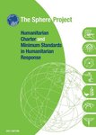 The Sphere Handbook 2011: Humanitarian Charter and Minimum Standards in Humanitarian Response by The Sphere Project