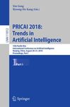 PRICAI 2018: Trends in Artificial Intelligence by Xin Geng, Byeong-Ho Kan, Yujia Zhang, Jun Wu, and Haishuai Wang