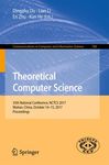 Theoretical Computer Science by Dingzhu Du, Lian Li, En Zhu, Kun He, Zhenyan Ji, Zhi Zhang, Canzhen Zhou, and Haishuai Wang