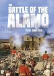 The Battle of the Alamo: Texans Under Siege by Steven Otfinoski