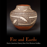 Fire and Earth: Native American Pottery from New Mexican Pueblos - Catalogue