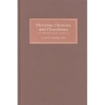 Victorian Churches and Churchmen: Essays Presented to Vincent Alan McClelland by Sheridan Gilley and Jeffrey P. von Arx S.J.