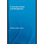 EJournal Management and Access by Wayne Jones, Krista Reichard, Brent A. Mai, and Judy Anderson