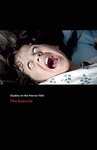The Exorcist: Studies in the Horror Film