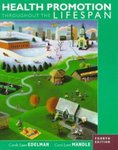 Health Promotion Throughout the Lifespan 4th Edition by Carole Lium Edelman, Carol Lynn Mandle, Meredith Wallace Kazer, and Terry T. Fulmer