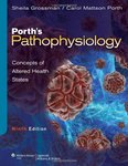 Porth's Pathophysiology: Concepts of Altered Health States-9th edition.