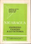 Nicaragua, glorioso camino a la victoria.