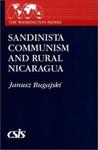 Sandinista communism and rural Nicaragua by Janusz Bugajski and Mark Falcoff