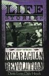 Life stories of the Nicaraguan revolution by Denis Lynn Daly Heyck