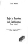 Bajo la bandera del sandinismo : textos políticos