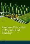 Random Processes in Physics and Finance by Melvin Lax, Wei Cai, and Min Xu