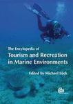 The Encyclopedia of Tourism and Recreation in Marine Environments by Michael Lück and David Leonard Downie