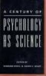 A Century of Psychology as Science by Sigmund Koch, David E. Leary, and Dorothea D. Braginsky