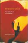 The Diaconal Church: Beyond the Mould of Christendom by David Clark and Paul F. Lakeland