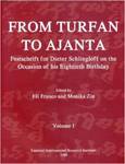 From Turfan to Ajanta: A Festschrift for Dieter Schlingloff on the Occasion of his Eightieth Birthday, vol. 1 by Eli Franco, Monika Zin, and Ronald M. Davidson