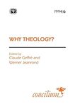 Concilium 1994/6: Why Theology?