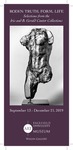 RODIN: TRUTH, FORM, LIFE Selections from the Iris and B. Gerald Cantor Collections Rack Card by Fairfield University Art Museum