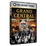 Grand Central: A part of PBS American Experience series